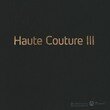 Haute Couture 3
