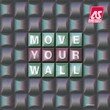 Move Your Wall